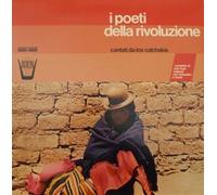Los Calchakis - I Poeti Della Rivoluzione