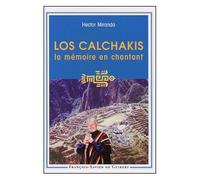 Los Calchakis - La Mémoire En Chantant