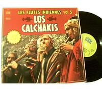 Los Calchakis - Les Flutes Indiennes Vol.3 - Die indische Flöten Vol.3,