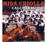Los Calchakis - Misa Criolla [Import]