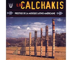 Los Calchakis Vol.3 - Prestige de la Musique Latin