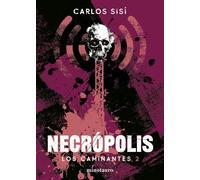 Los caminantes nº 02/06 Necrópolis