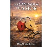 LOS CANDADOS DEL AMOR: una llave hacia la felicidad