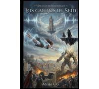 Los Cantos de Seid