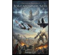 Los Cantos de Seid