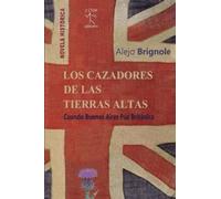 Los Cazadores De La Tierras Altas