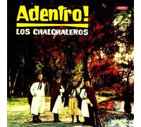 Los Chalchaleros - Adentro [Import]