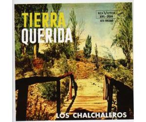Los Chalchaleros - Tierra Querida