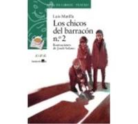 Los Chicos Del Barracón N.º 2 - Luis Matilla Luis Matilla (Auteur)