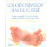 LOS CIEN PRIMEROS DÍAS DE SU BEBÉ
