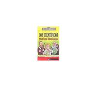 Los Científicos Y Sus Locos Experimentos
