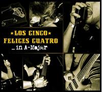 Los Cinco Felices Cuatro - in A-Major [Import]