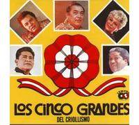 Los Cinco Grandes Del Criollismo [CD]