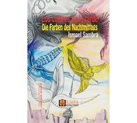 Los colores de la tarde / Die Farben des Nachtmittags