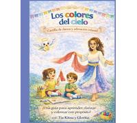 Los Colores del Cielo