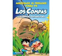 Los Compas 8. Los Compas i l'aventura en miniatura (edición en catalán)