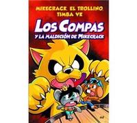 Los Compas y la maldición de Mikecrack | Mikecrack Mikecrack (Auteur)