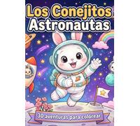Los Conejitos Astronautas