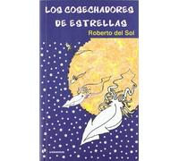 Los cosechadores de estrellas