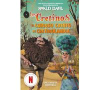 Los cretinos (edición película) - El curioso cuento de Cretinolandia: Una nueva historia