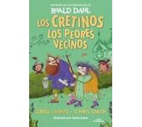Los Cretinos. Los Peores Vecinos / The Twits Next Door