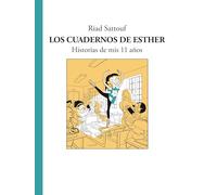 Los cuadernos de Esther / Esther's Notebooks: Historias de mis 11 anos
