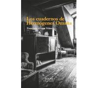 Los cuadernos de Hermógenes Omaña