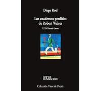 Los cuadernos perdidos de Robert Walser