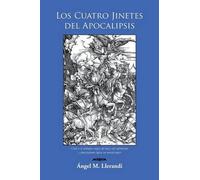 Los Cuatro Jinetes Del Apocalipsis