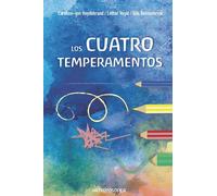 Los cuatro temperamentos: Teoría y práctica