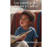 Los cuentos de Ainara y Carlos Alberto