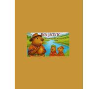 Los Cuentos de Don Jacinto: El secreto del Arroyo Luna