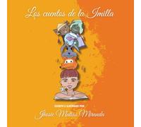 Los cuentos de la Imilla: Un libro que se puede escuchar