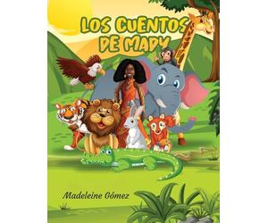 LOS CUENTOS DE MADY: El zorro ingrato. El invitado sorpresa y Un Rey inesperado