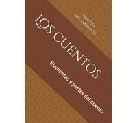 Los cuentos: elementos y partes del cuento