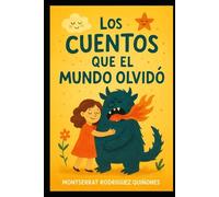 Los cuentos que el mundo olvidó