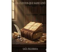 Los Cuentos que Nadie Leyó