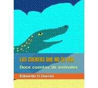 Los Cuentos Que No Se Ven