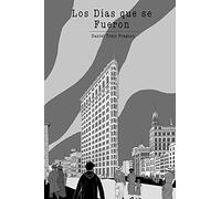 Los DãAs Que Se Fueron