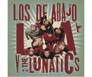 Los de Abajo - Lda V the Lunatics