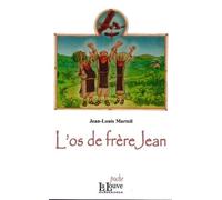 L'os De Frère Jean
