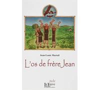 L'os de frère Jean