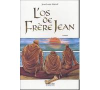 L'os de Frère Jean
