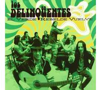 Los Delinquentes - El Verder Revelde Vuelve