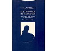 Los Demonios De Heidegger: Eros Y Manía En El Maestro De La Selva Negra Ángel Xolocotzi Yáñez (Auteur)