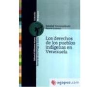 Los Derechos De Los Pueblos Indígenas En Venezuela - Biblioteca Nueva Biblioteca Nueva (Auteur)