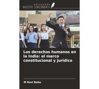 Los derechos humanos en la India: el marco constitucional y jurídico