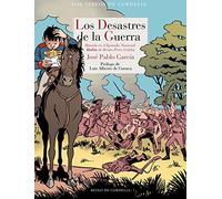 Los desastres de la guerra: Basado en el Episodio Nacional Bailén de Benito Pérez Galdós