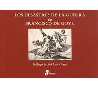 Los Desastres De La Guerra De Francisco De Goya