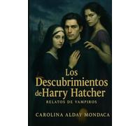 Los descubrimientos de Harry Hatcher: Relatos de Vampiros